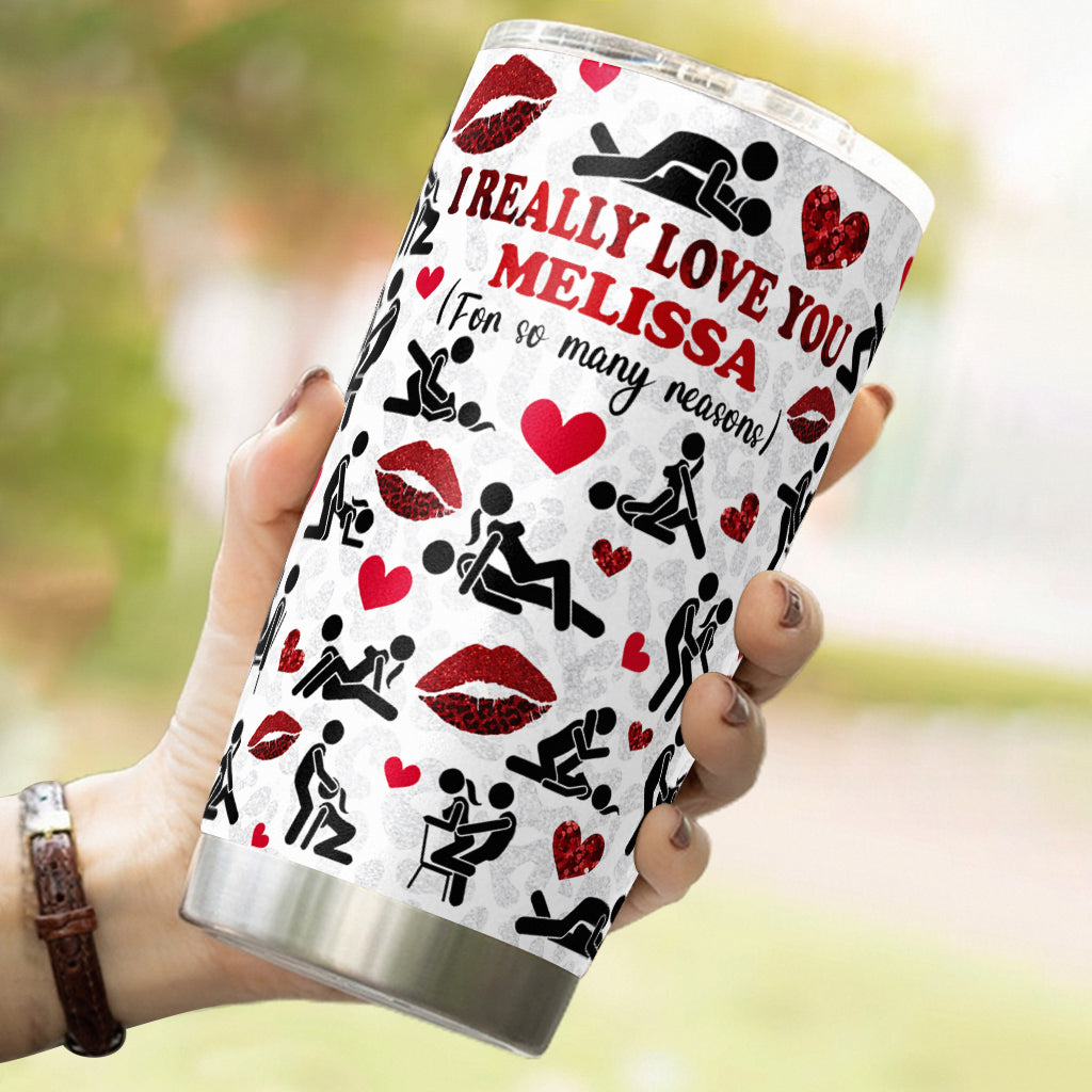 I Really Love You For So Many Reasons With Any Name - Personalized Couple Tumbler