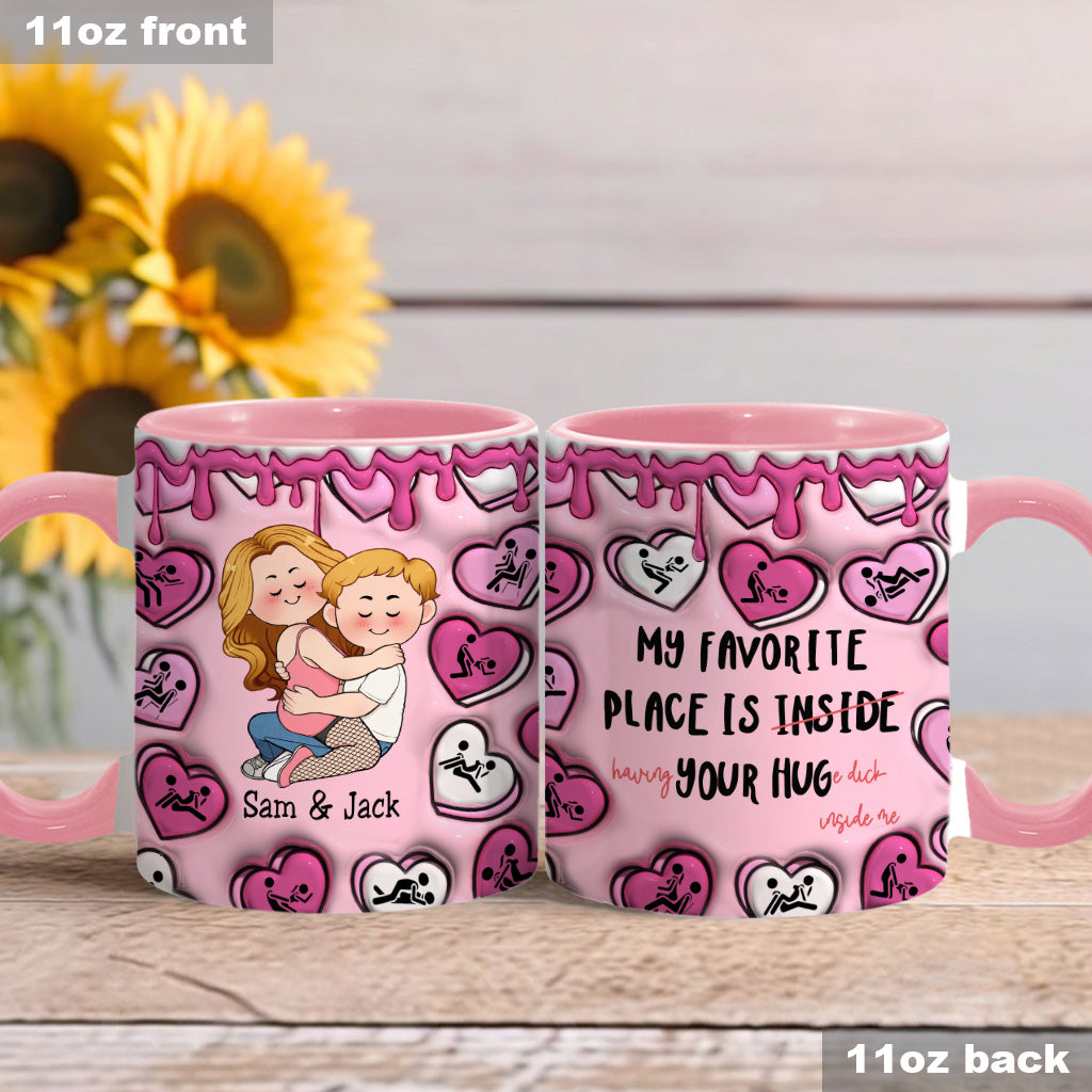 My Favorite Place Is Inside Your Hug Heart Candy - Personalized Couple Accent Mug