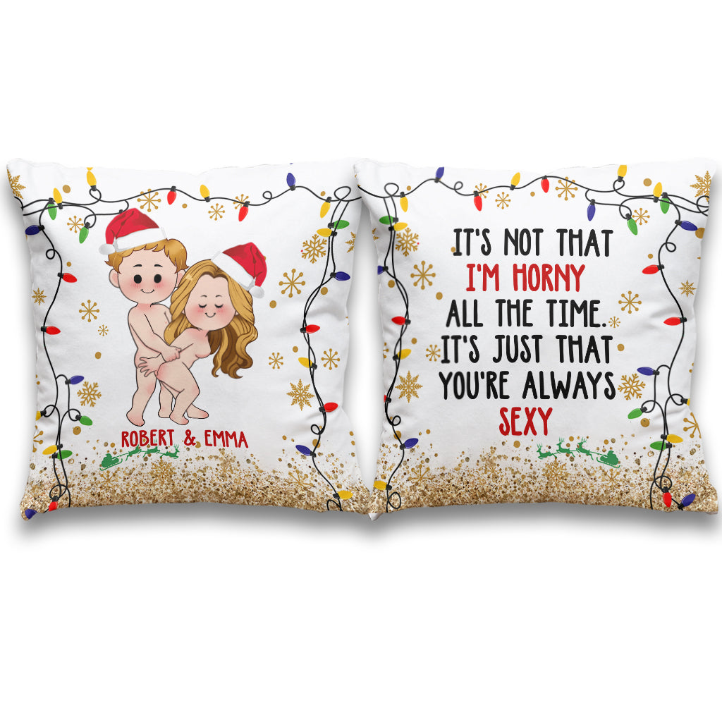 You're Always Sexy - Personalized Couple Throw Pillow