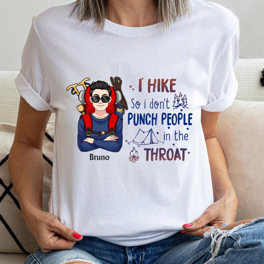 Je fais de la randonnée pour ne pas frapper les gens à la gorge - T-shirt et sweat à capuche de randonnée personnalisés