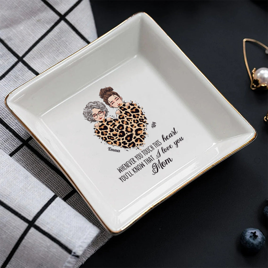 Whenever You Touch This Heart - Personalized Mother's Day Mother Jewelry Dish