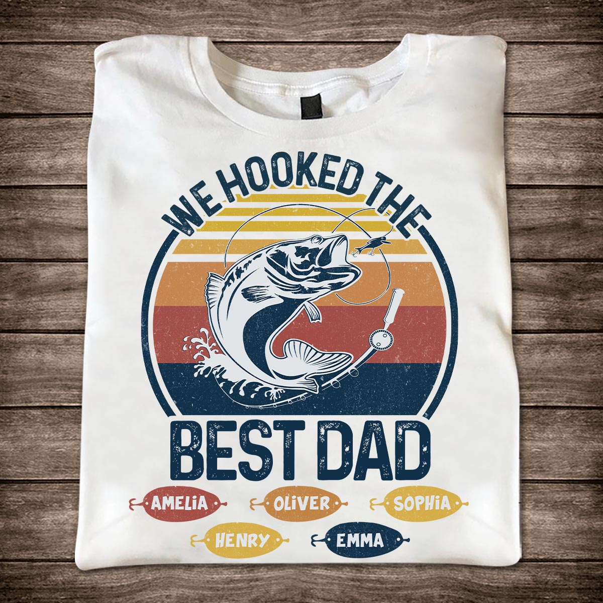 We Hooked The Best Dad Fishing Dad Grandpa - Fishing gift for dad, grandpa - Personalized T-shirt And Hoodie