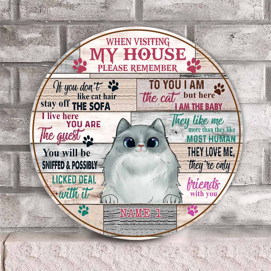 Lors de votre visite à la Maison des Chats, n'oubliez pas : Panneau rond en bois personnalisé pour chat