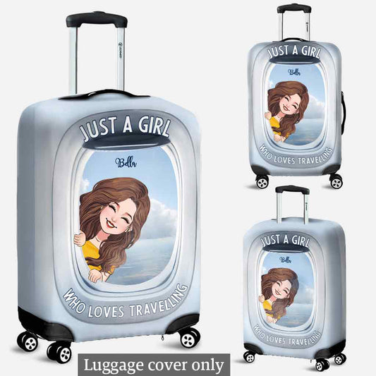 Just A Girl Who Loves Traveling - Personalized Travelling Luggage Cover