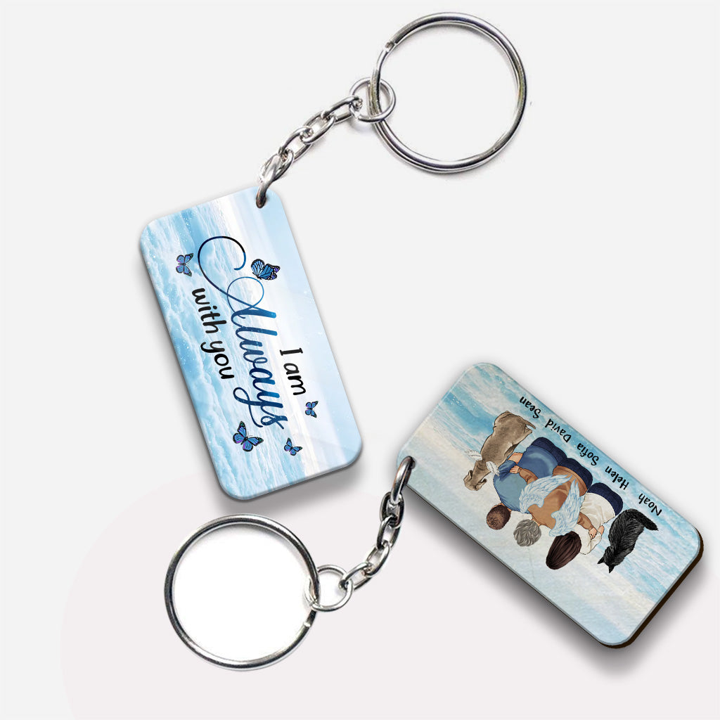 I'm Always With You - Personalized Memorial Keychain