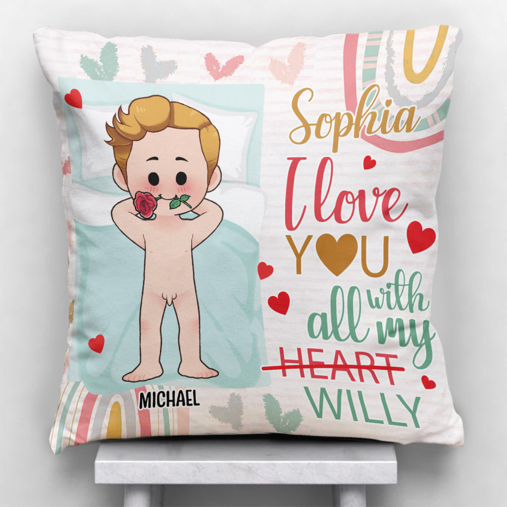 I Love You With All My Willy - Personalized Couple Throw Pillow