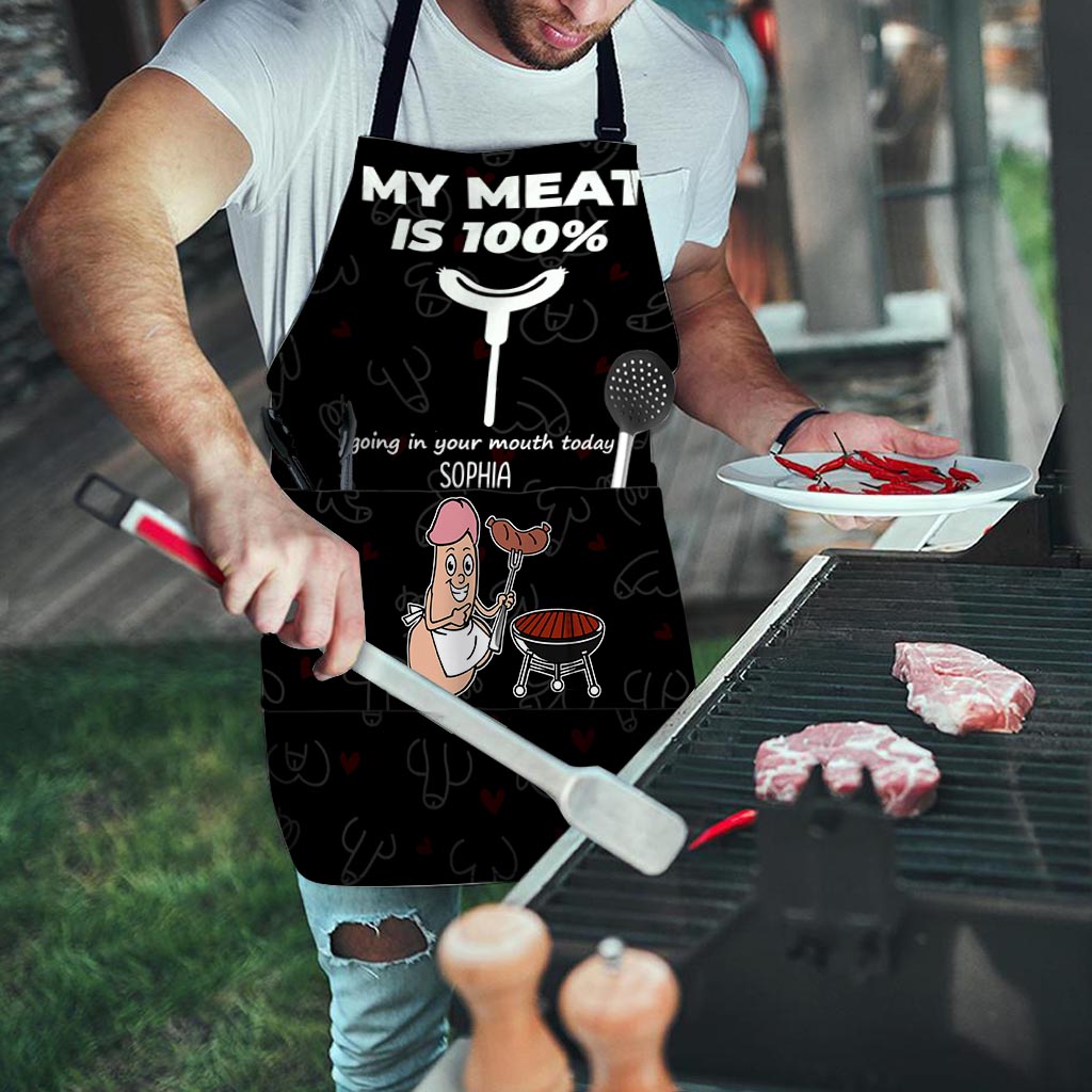 My Meat Is 100% Going In Your Mouth Today - Personalized Couple Apron
