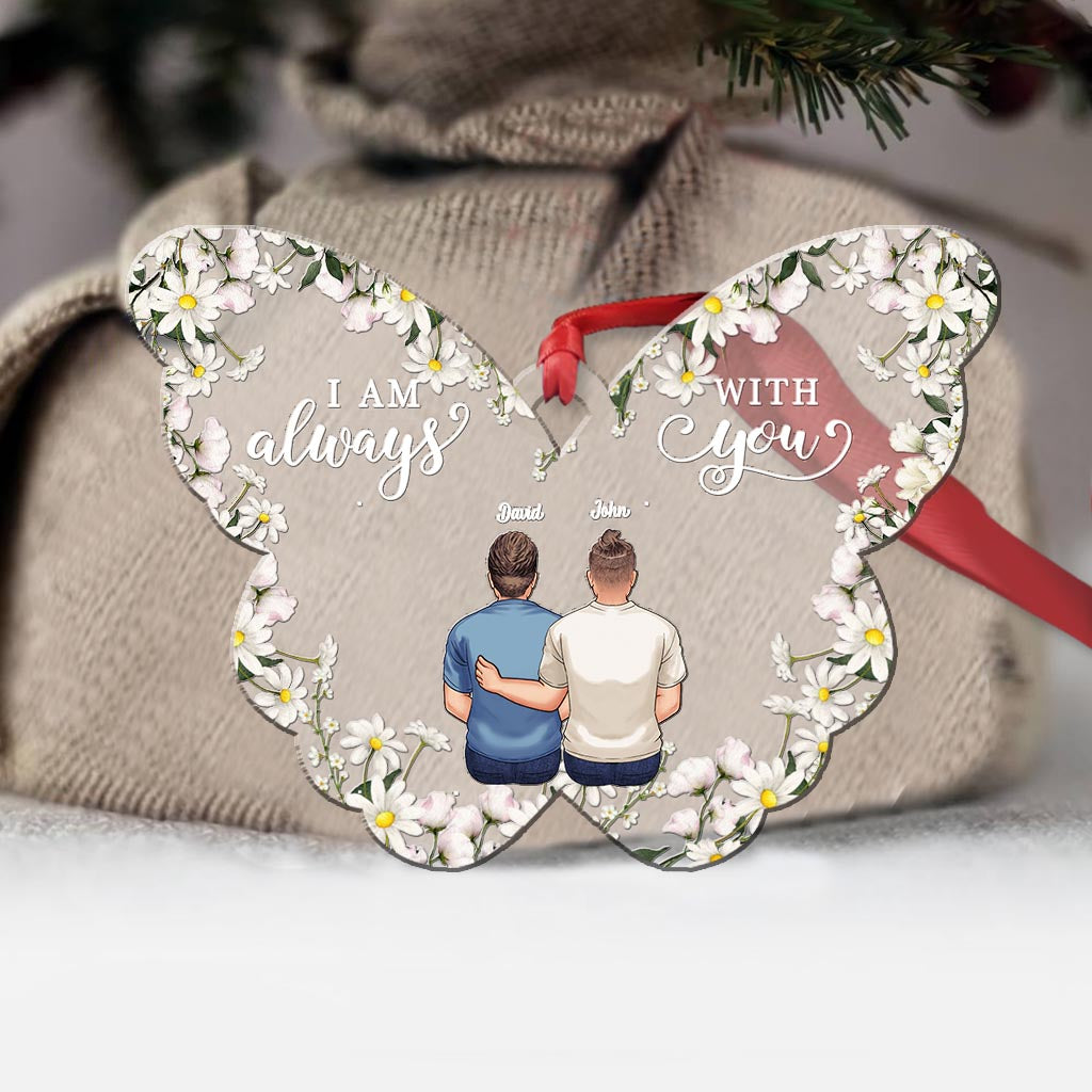 I'm Always With You - Personalized Memorial Ornament