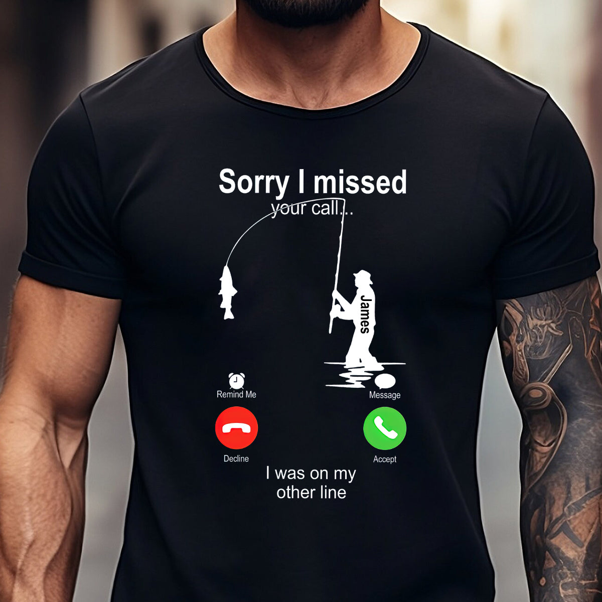 Sorry I Missed Your Call I Was On The Other Line - Personalized Fishing T-shirt And Hoodie