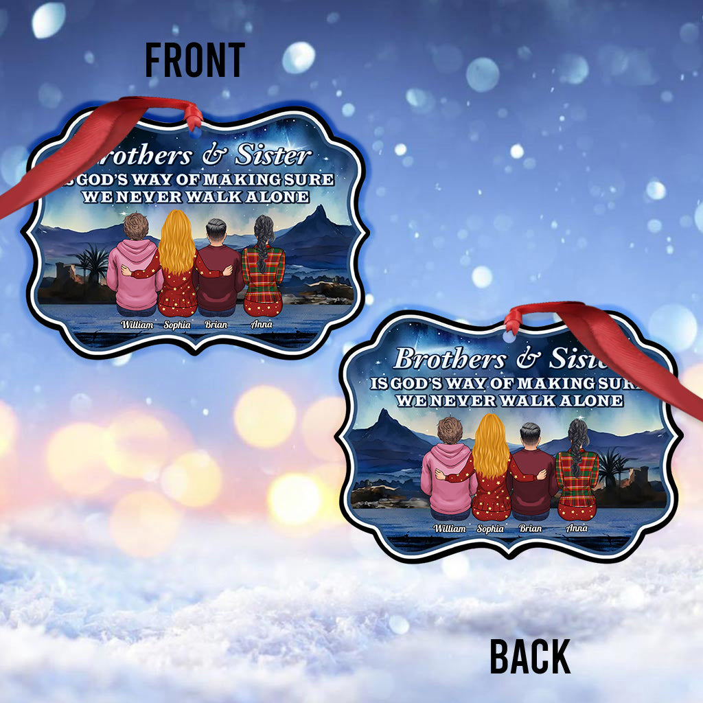 Never Walk Alone - Gift for sibling, friend - Personalized Ornament