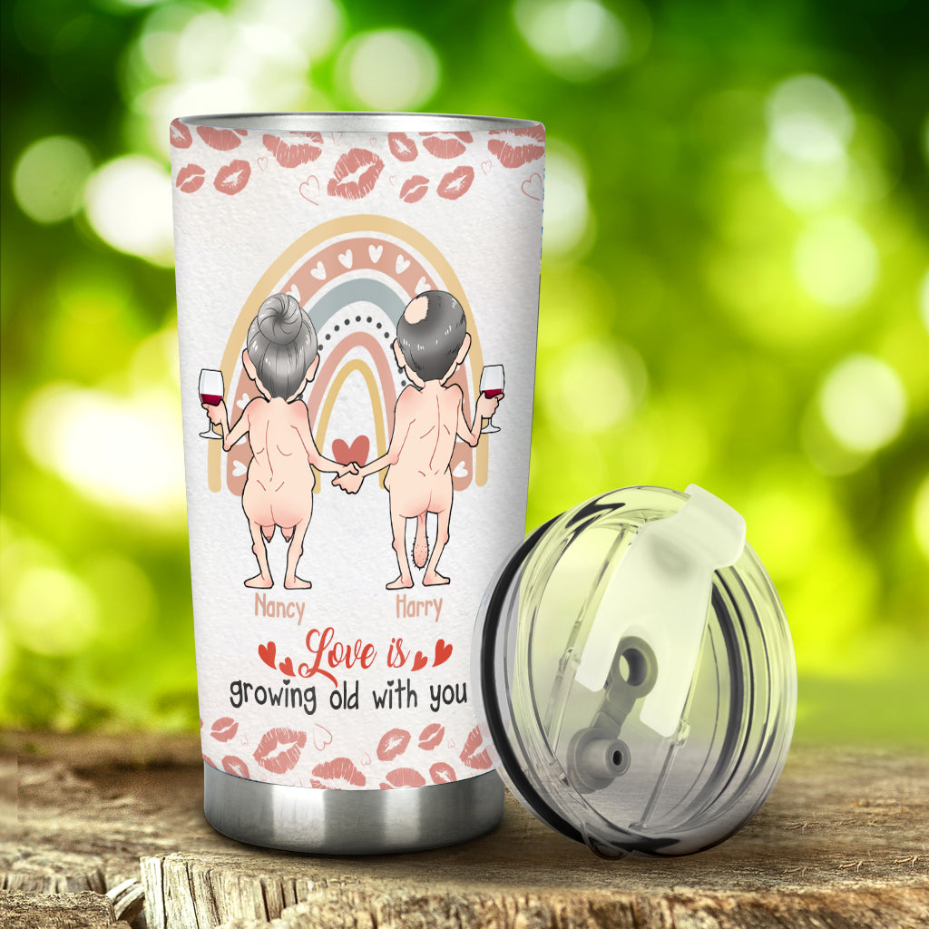 Love Is Growing Old WIth You You’re The Only One I Want To Annoy - Personalized Couple Tumbler