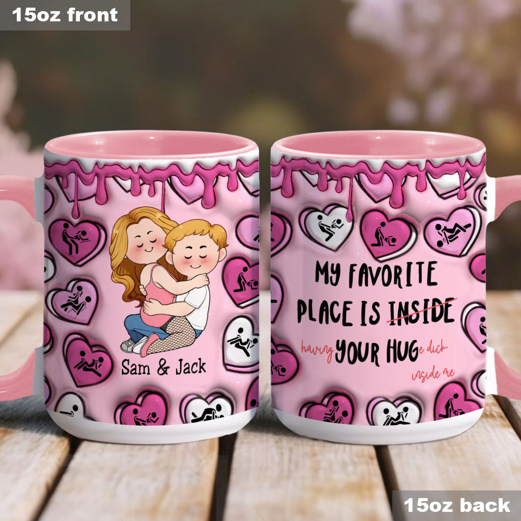 My Favorite Place Is Inside Your Hug Heart Candy - Personalized Couple Accent Mug