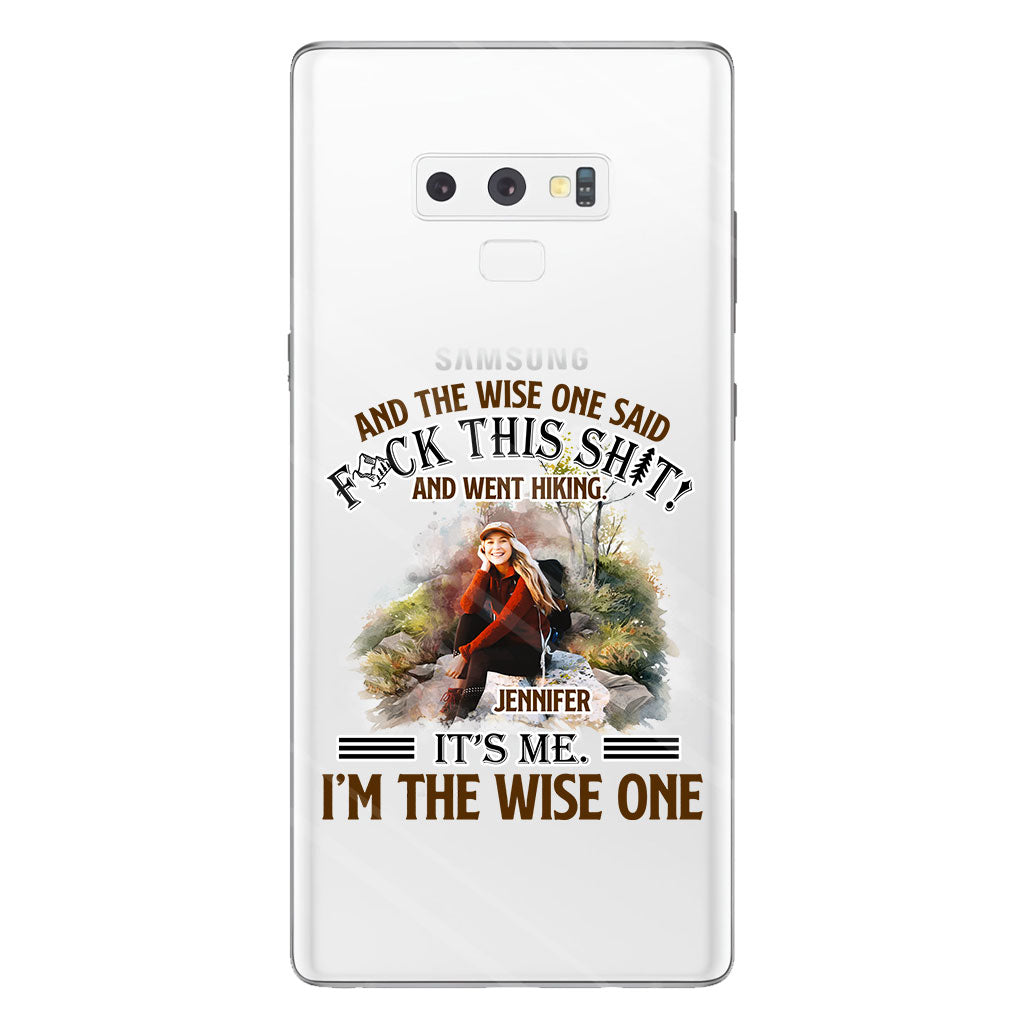Et le sage dit - Étui de téléphone transparent personnalisé pour la randonnée
