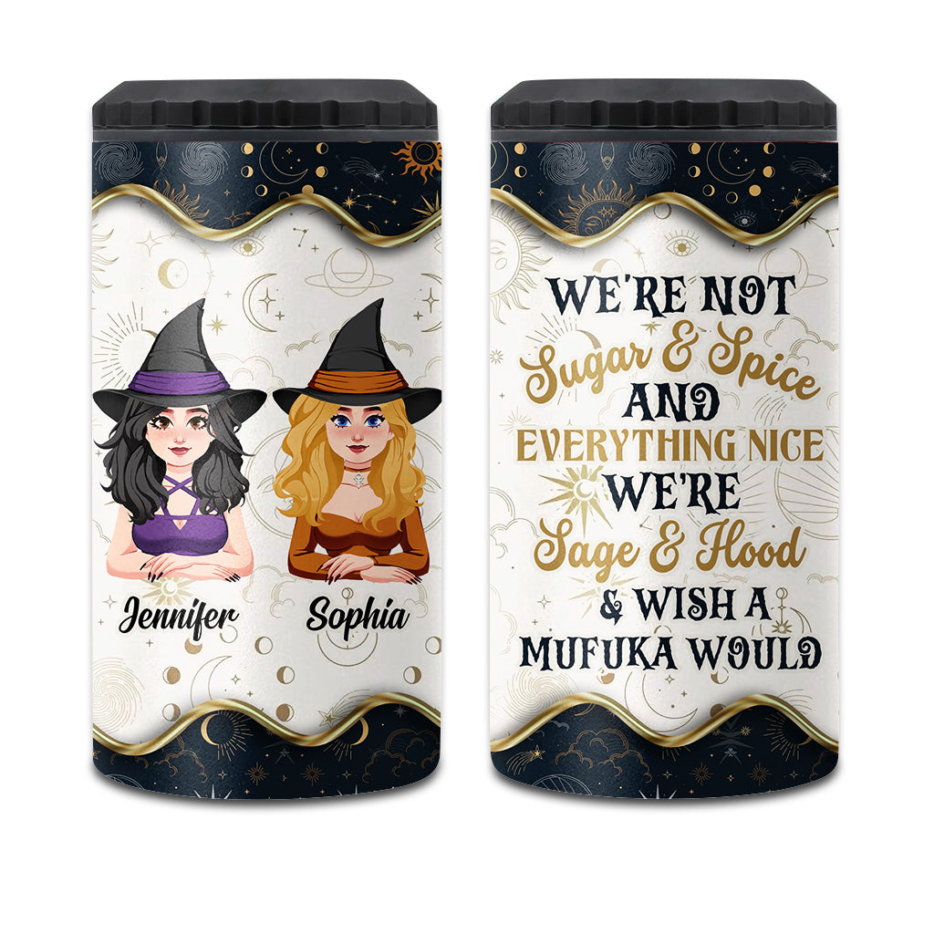 We're Not Sugar And Spice - Personalized Witch Can Cooler