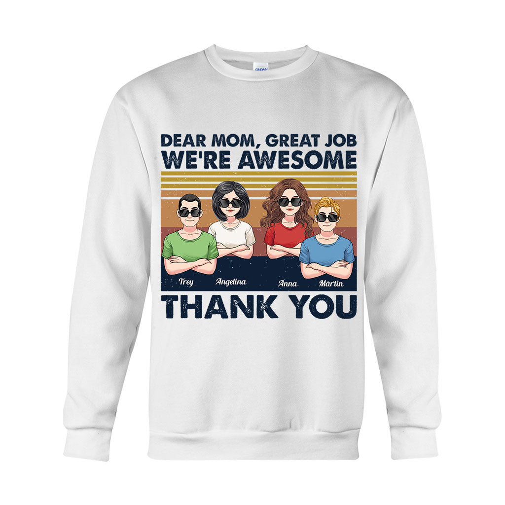 Great Job Mom - Personalized Mother T-shirt And Hoodie