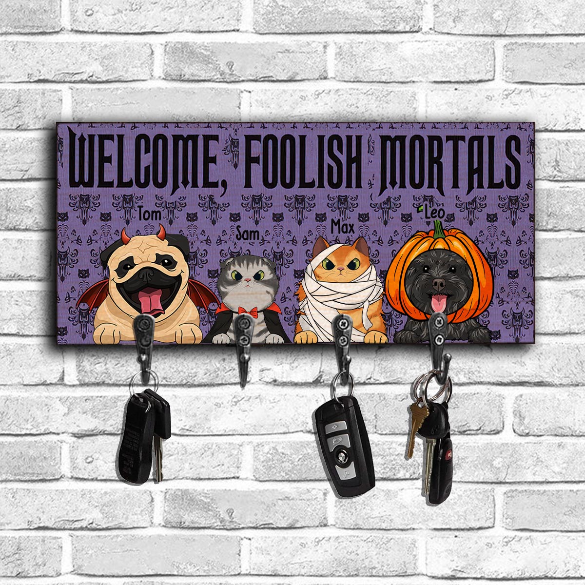 Welcome Foolish Mortals - Personalized Dog Key Rack