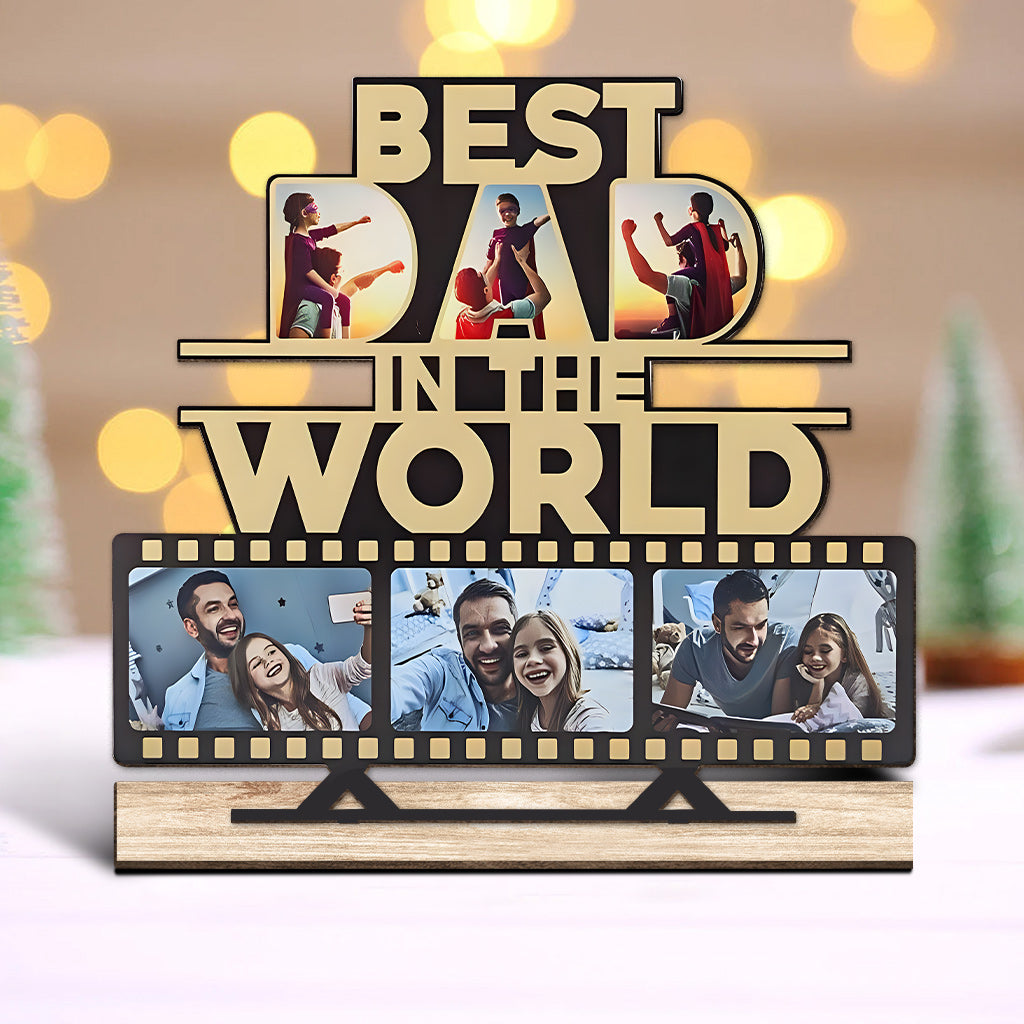 Best DAD In The World - Personalized Father 1 Layered Big Freestanding