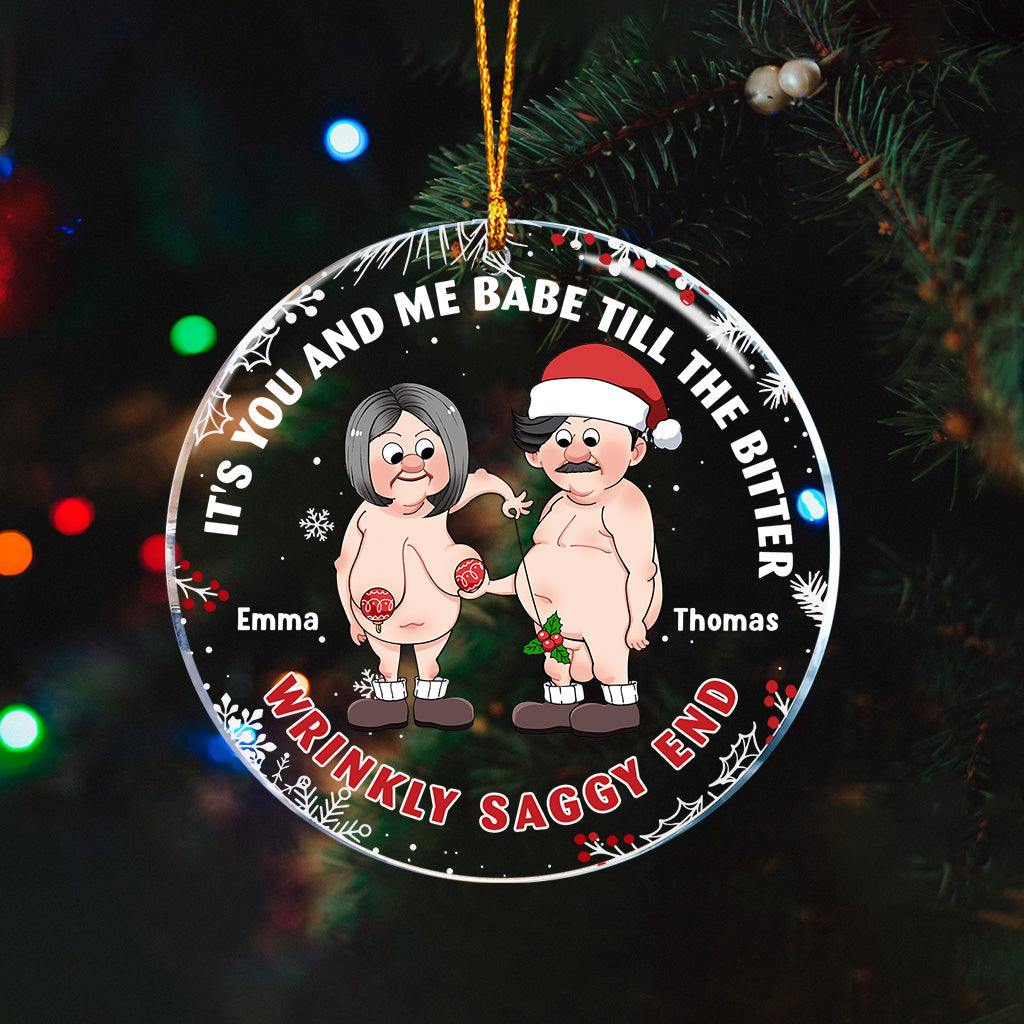 The Bitter Wrinkly Saggy End - Personalized Couple Transparent Ornament