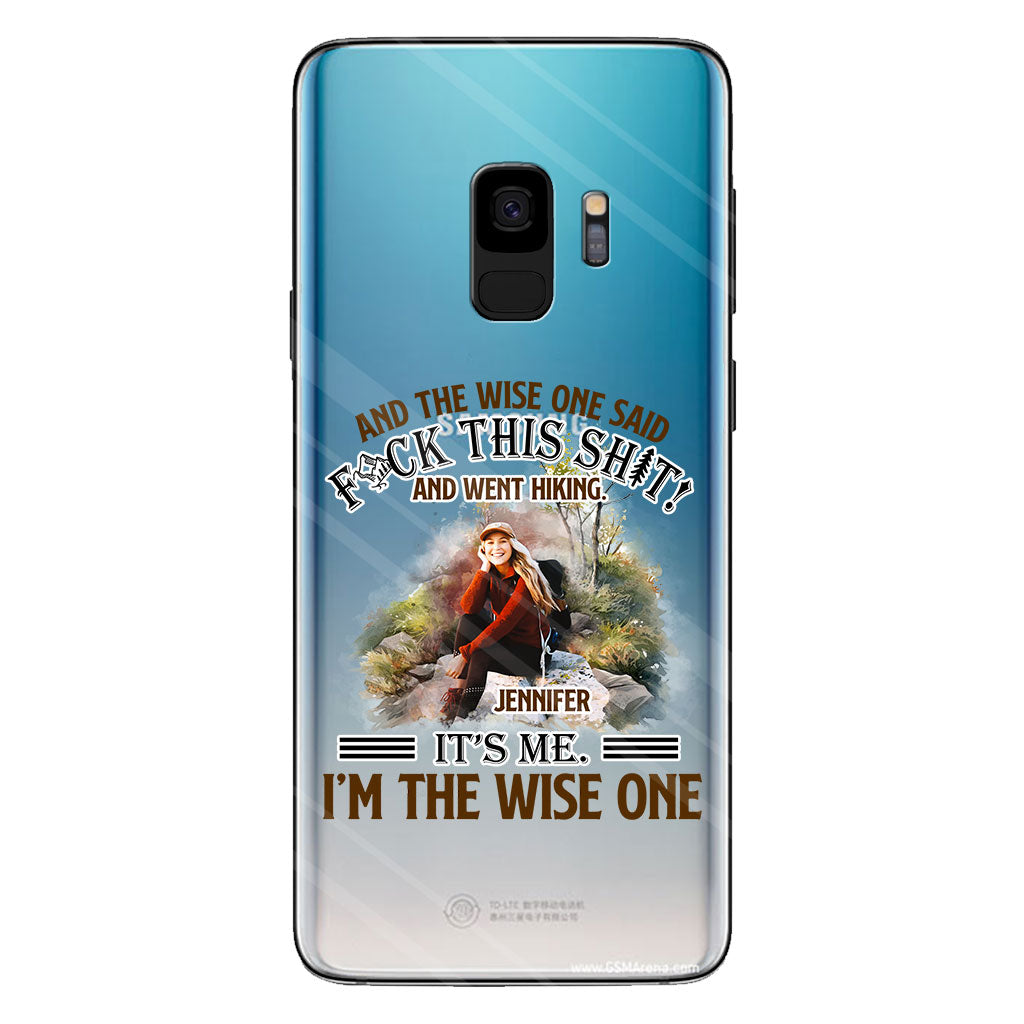 Et le sage dit - Étui de téléphone transparent personnalisé pour la randonnée