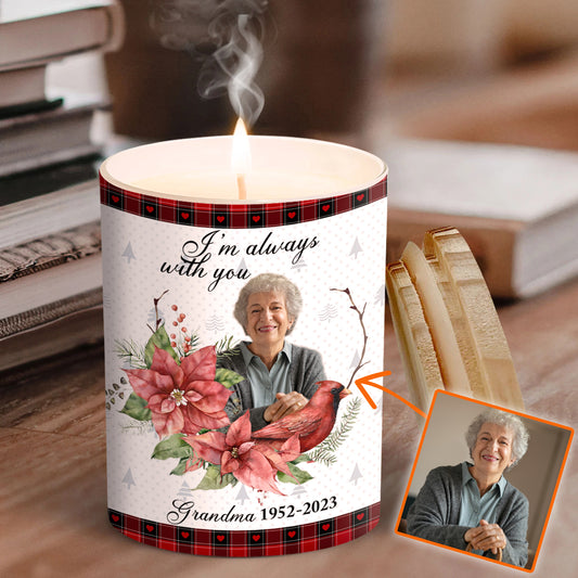 I'm Always With You - Memorial gift for loss of grandma, grandpa - Personalized Candle With Wooden Lid