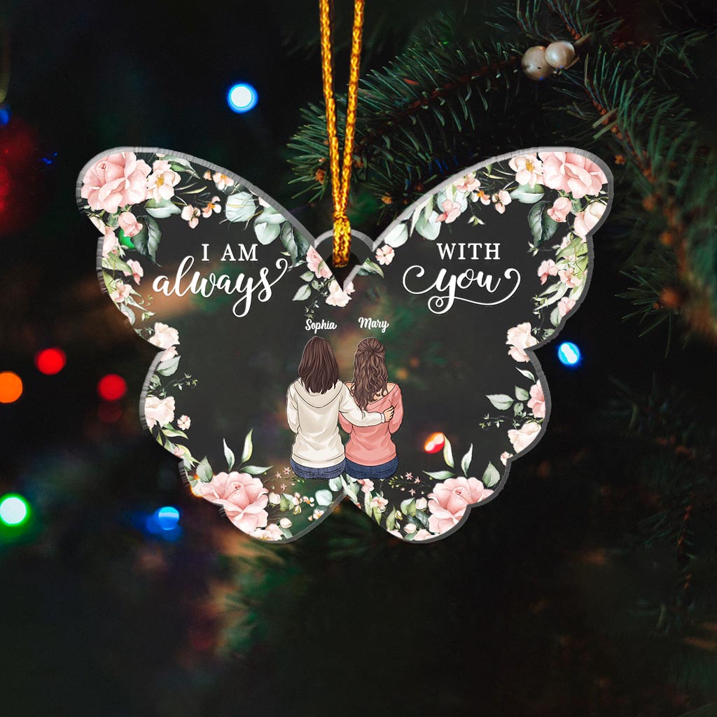 I'm Always With You - Personalized Memorial Ornament