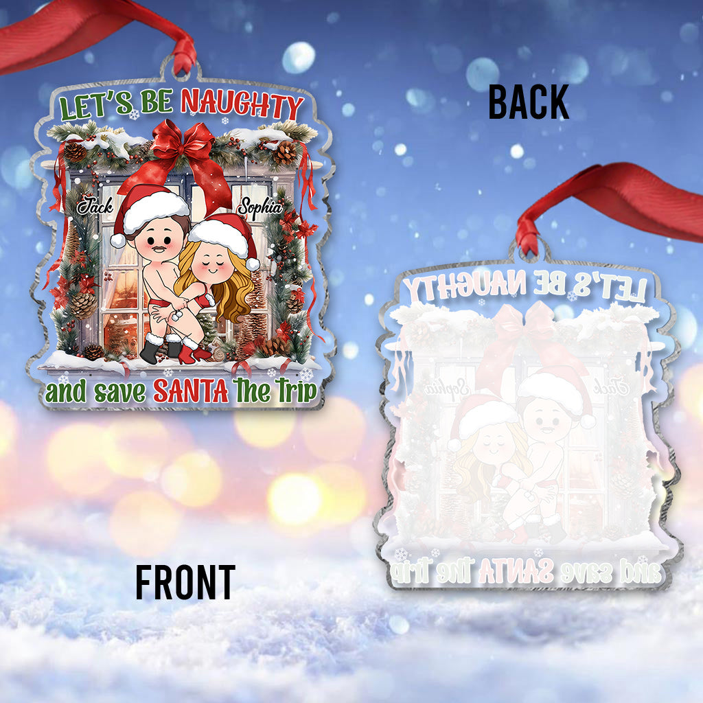 Let's Be Naughty - Personalized Couple Transparent Ornament