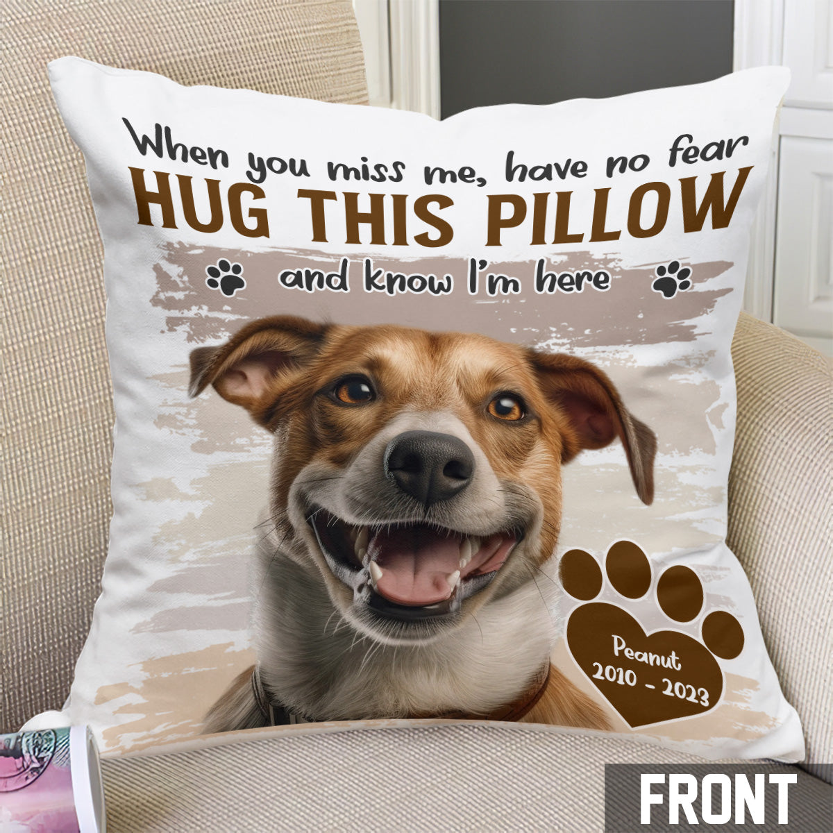 Quand tu me manques, serre ce coussin personnalisé pour chien