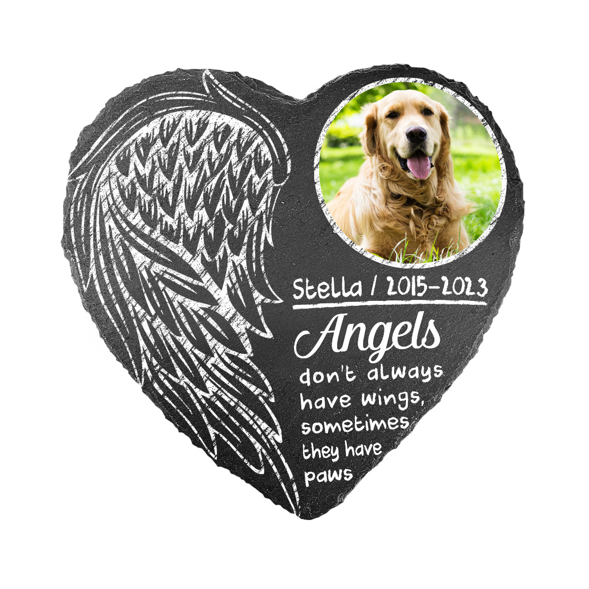 Les anges n'ont pas toujours d'ailes - Pierre personnalisée en forme de cœur pour chien