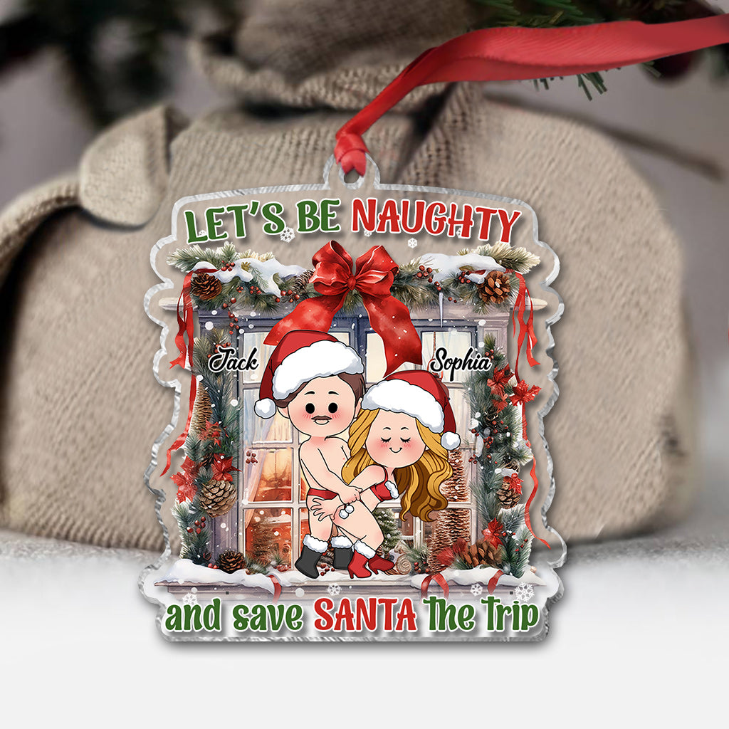 Let's Be Naughty - Personalized Couple Transparent Ornament