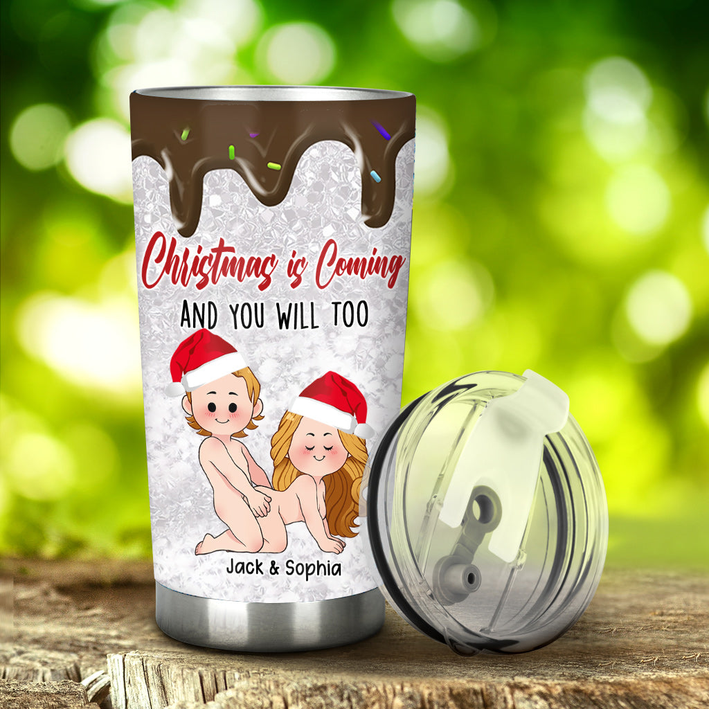 Christmas is Coming - Personalized Couple Tumbler