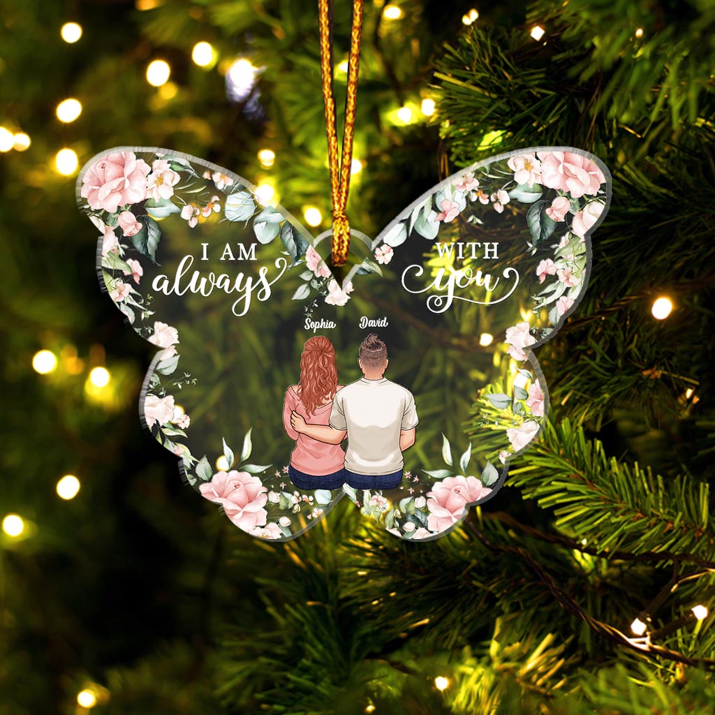 I'm Always With You - Personalized Memorial Ornament
