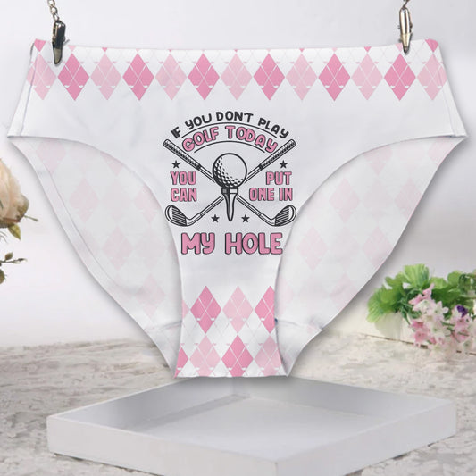 If You Don't Play Golf - Personalized Golf Women Briefs