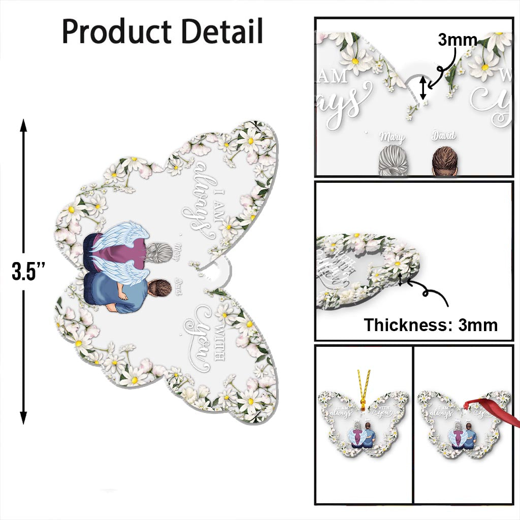 I'm Always With You - Personalized Memorial Ornament