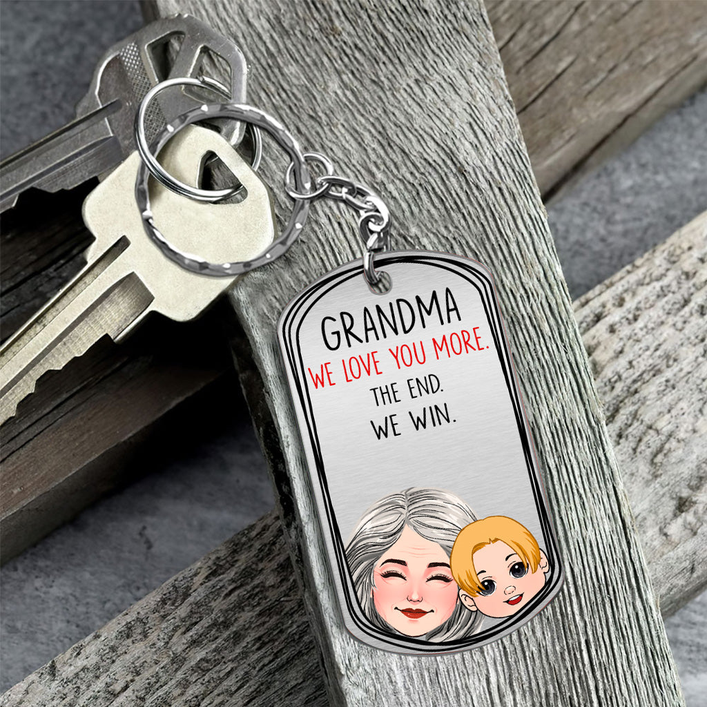 Dad I Love You More - Gift for dad, grandma, grandpa, mom, uncle, aunt - Personalized Stainless Steel Keychain