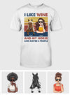 I Like Wine And My Horse - Personalized Horse T-shirt &amp; Hoodie