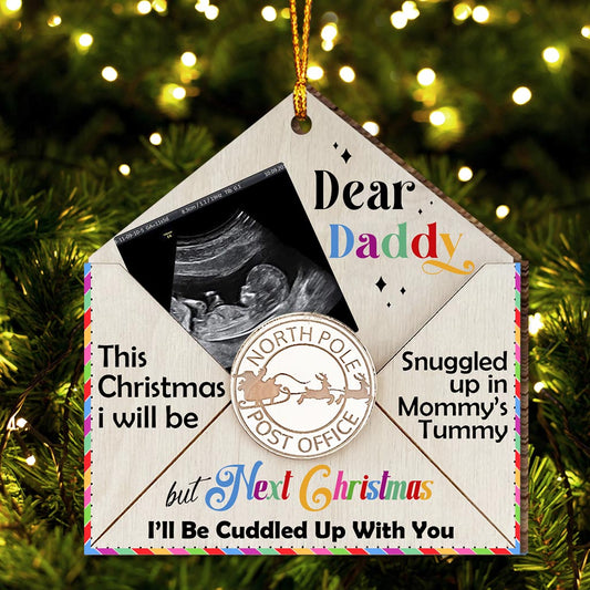 I’ll Be Cuddled Up With You - Personalized Pregnancy Ornament