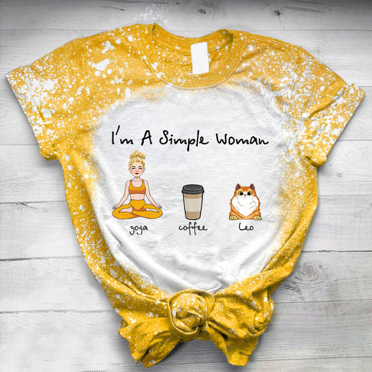 Ich bin eine einfache Frau – Yoga-Geschenk für Hunde- und Katzenliebhaber – Personalisiertes, gebleichtes T-Shirt