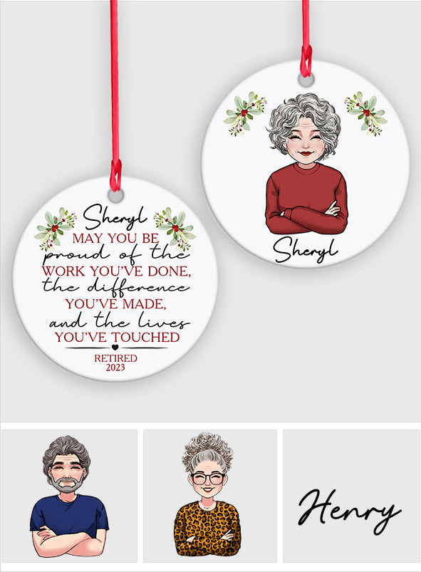 May You Be The Proud Of The Work - Personalized Retired Ornament