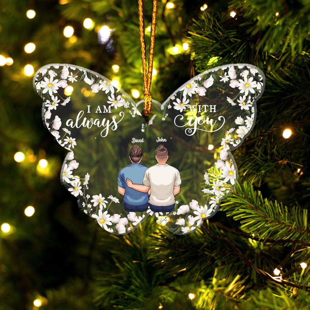 I'm Always With You - Personalized Memorial Ornament