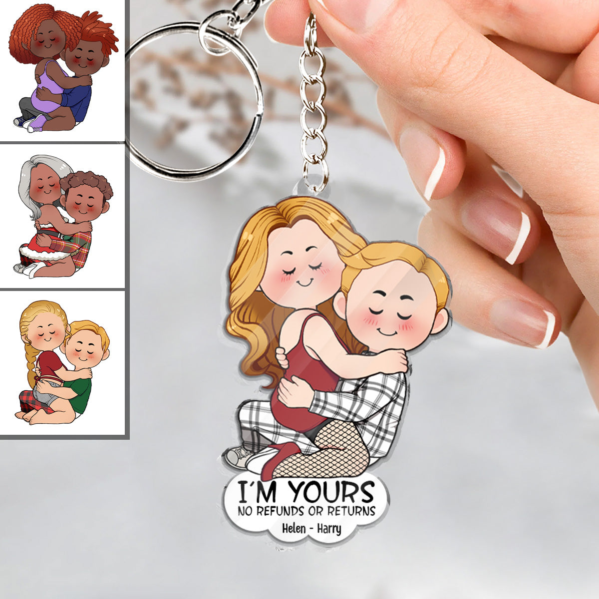 I'm Yours No Refunds Or Returns - Personalized Couple Transparent Keychain