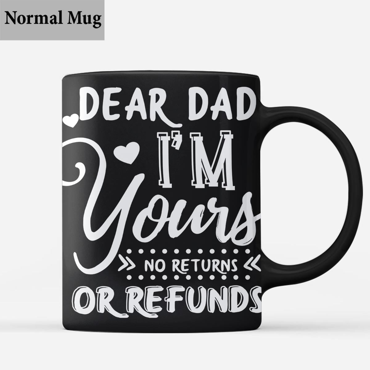 Dear Mom Dear Dad I'm Yours - Gift for mom, dad - Personalized Mug