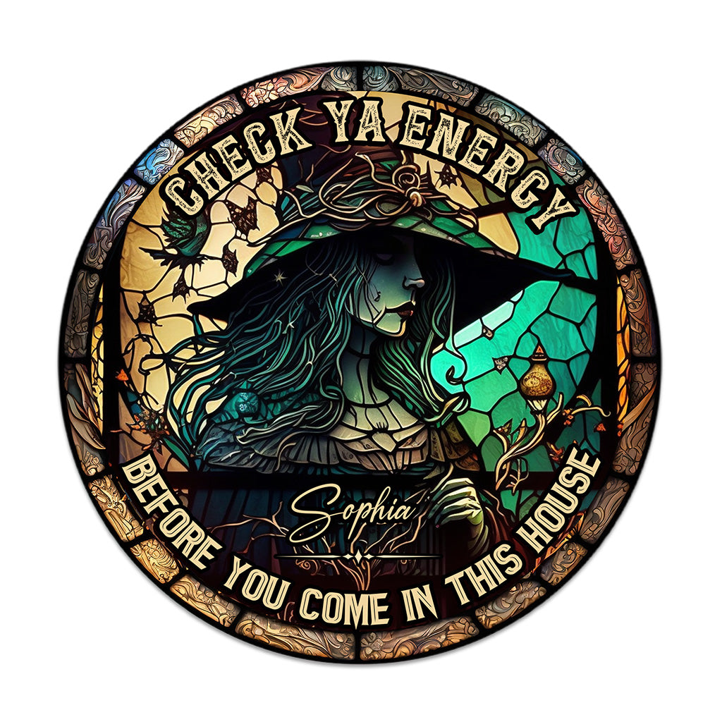 Check Ya Energy - Personalized Witch Round Wood Sign