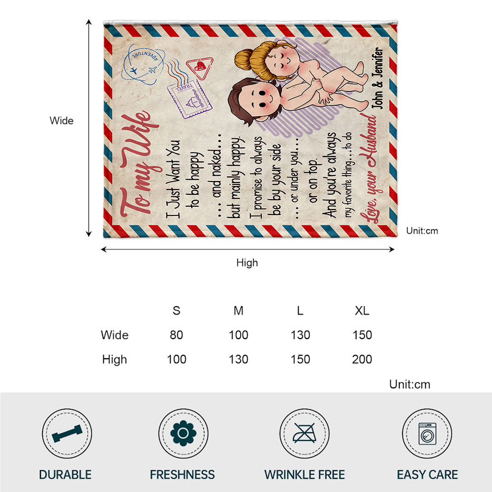 I Just Want You To Be Happy And Naked But Mainly Happy - Personalized Couple Blanket