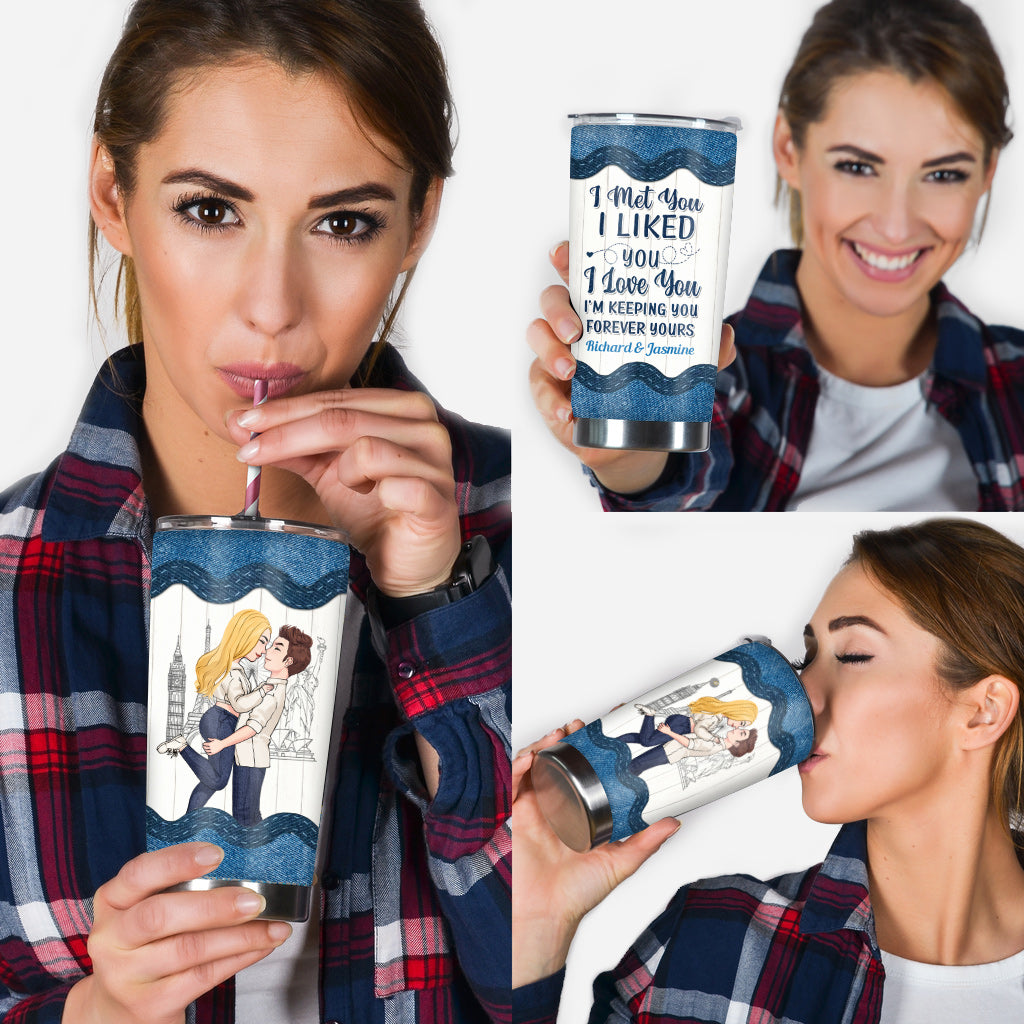 I Met You I Liked You I Love You - Personalized Couple Tumbler