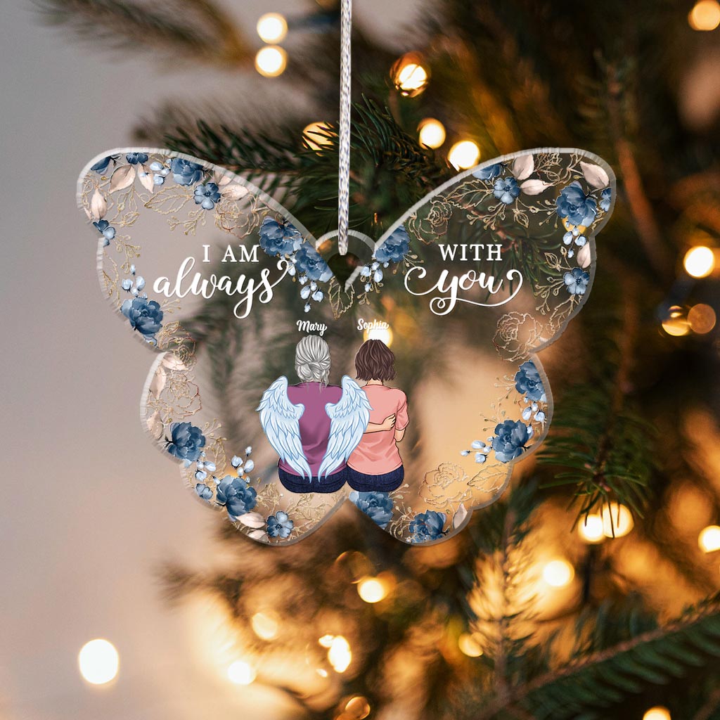 I'm Always With You - Personalized Memorial Ornament