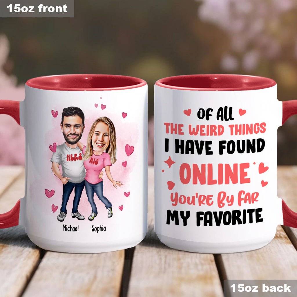 You Are Far My Favorite - Personalized Couple Accent Mug