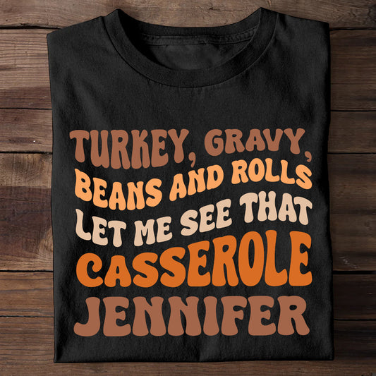 Laissez-moi voir ce gratin - T-shirt et sweat à capuche personnalisés pour Thanksgiving