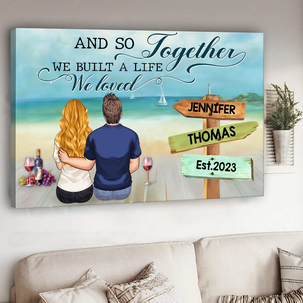 Together We Build The Life - Personalized Couple Canvas And Poster