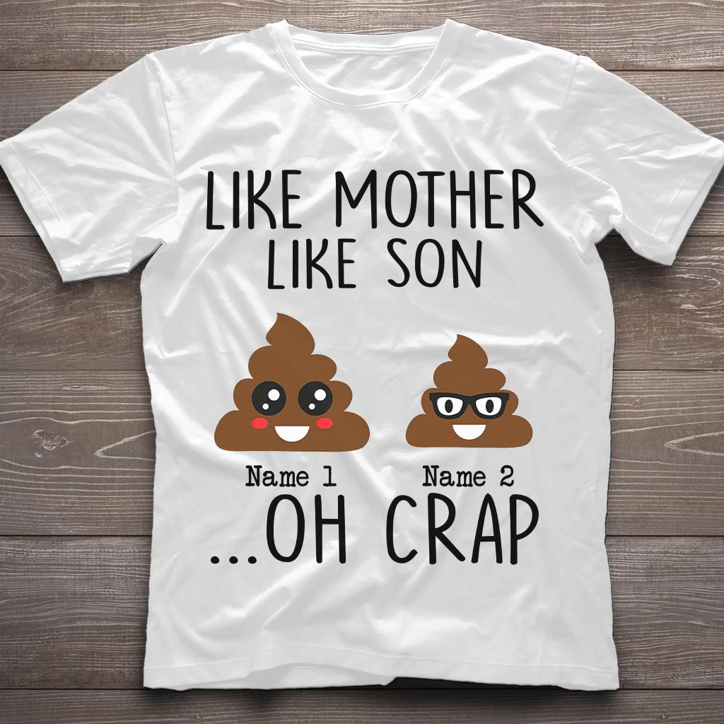 Like Mother Like Daughter - Gift for mom, daughter, dad, son - Personalized T-shirt And Hoodie