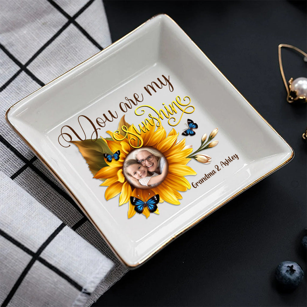 You Are My Sunshine - Gift for mom, grandma, sister, friend, wife, daughter, son, husband, brother, aunt, dad, granddaughter, grandson - Personalized Jewelry Dish